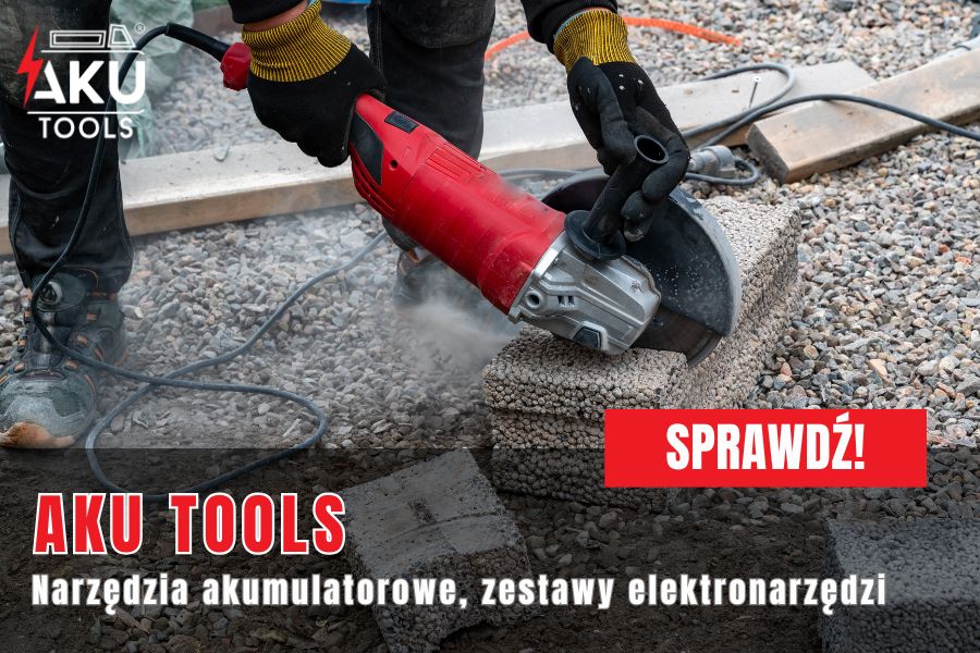 AKU Tools - narzędzia akumulatorowe, zestawy elektronarzędzi